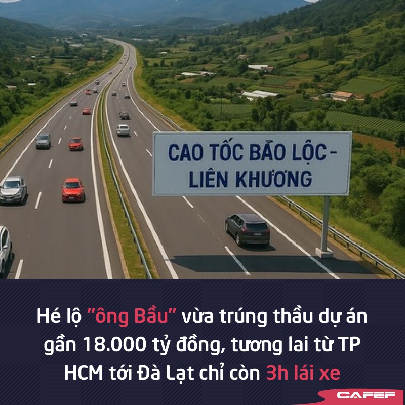 Từ nay, người dân đi Tp.HCM đến Đà Lạt chỉ mất 3 giờ đồng hồ nhờ ba tuyến cao tốc “đua nhau” khởi công trong tháng 8 tới